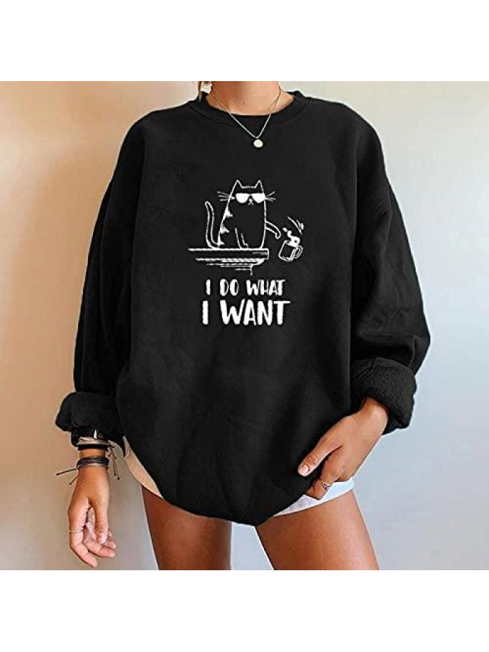 Women's Casual Crewneck Sweatshirts Long Sleeve Cat & I DO WHAT I WANT Letter Print Pullover Blouse Graphic Tops 