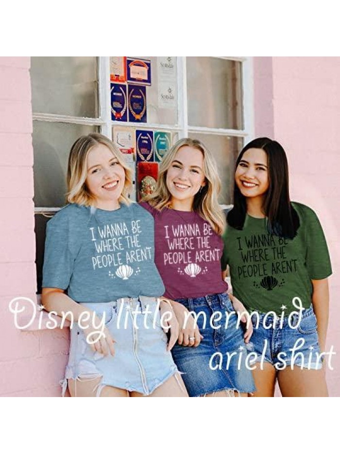 Wanna Be Where The People aren't T-Shirt for Women Vacation Casual Short Sleeve Funny Cute Graphic Tee Tops 