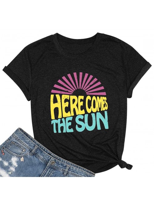 Here Comes The Sun Shirt for Women Cute Sunshine G...